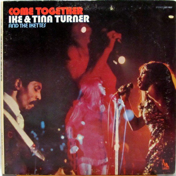 Ike & Tina Turner And The Ikettes : Come Together (LP, Album)