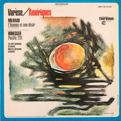 Edgard Varèse / Darius Milhaud / Arthur Honegger : Amériques / L'Homme Et Son Désir / Pacific 231 (LP)