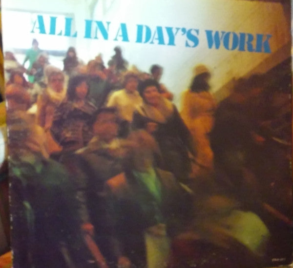 Spark Newspaper Staff : All In A Day's Work (LP)
