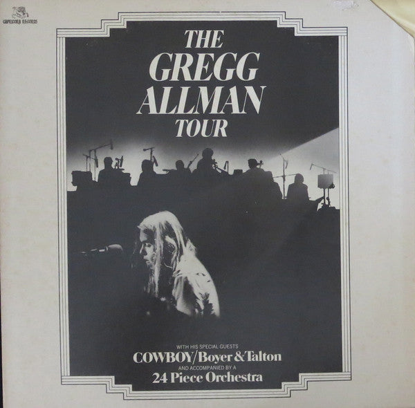 Gregg Allman With Cowboy (6) / Scott Boyer & Tommy Talton : The Gregg Allman Tour  (2xLP, Album, Ter)
