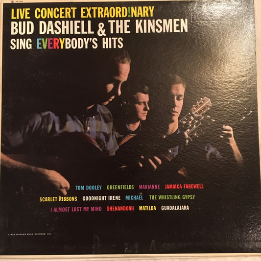 Bud Dashiell & The Kinsmen with Bernie Armstrong Jr. and Everit Herter : Live Concert Extraord!nary - Bud Dashiell & The Kinsmen Sing Everybody's Hits (LP, Mono)