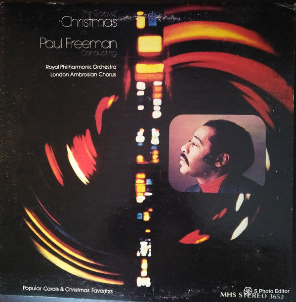 Paul Freeman (3) Conducting The Royal Philharmonic Orchestra, London Ambrosian Chorus* : The Glory of Christmas (LP, Album)