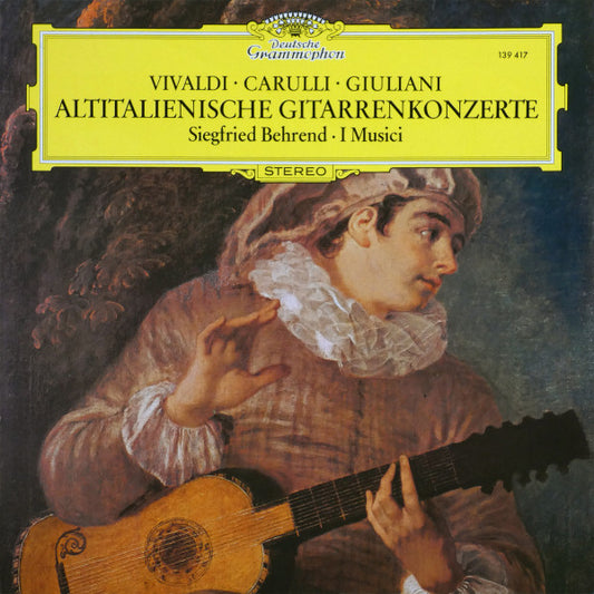 Siegfried Behrend, Antonio Vivaldi, Fernando Carulli, Mauro Giuliani (2) : Altitalienische Gitarrenkonzerte (LP)