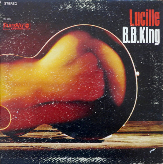 B.B. King : Lucille (LP, Album, Gat)