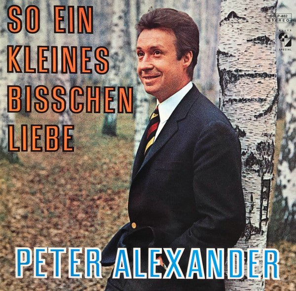 Peter Alexander : So Ein Kleines Bisschen Liebe (LP, Album)