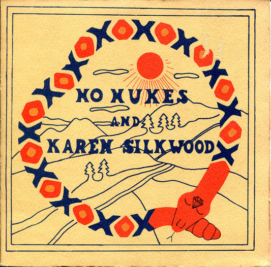 Pat DeCou And Tex LaMountain : No Nukes And Karen Silkwood (7")