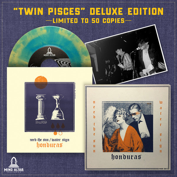 Honduras (5) : Need The Sun / Water Sign (7", Dlx, Num, Twi)