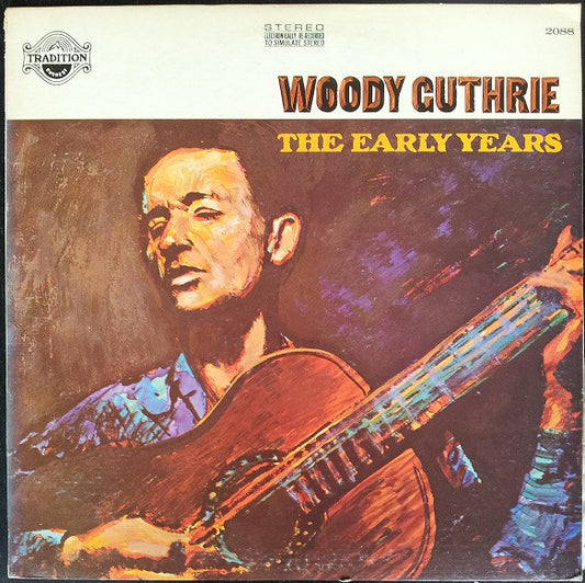 Woody Guthrie : The Early Years (LP, Comp)