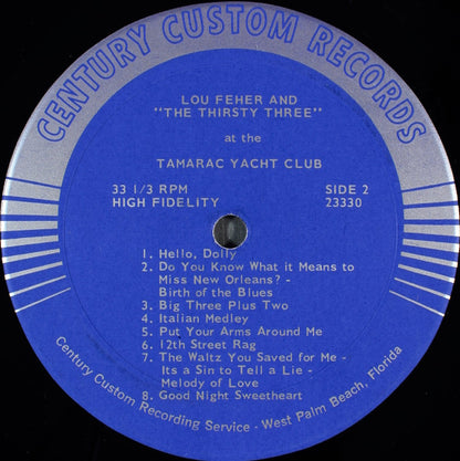 Lou Feher & The Thirsty Three : Live From Tamarac Yacht & Tennis Club (LP)