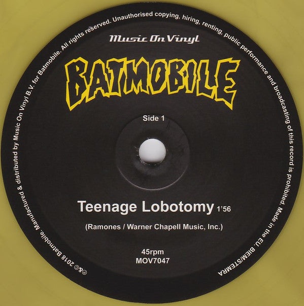 Batmobile : Teenage Lobotomy (7", Ltd, Num, Yel)