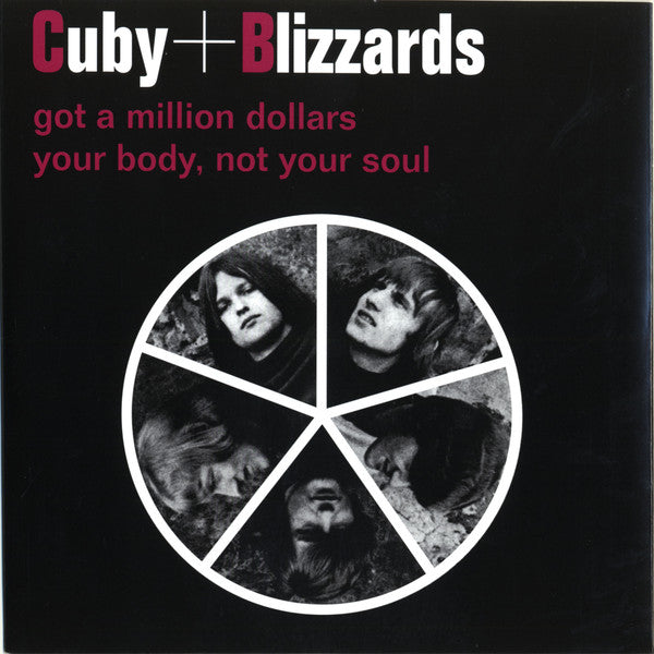 Cuby + Blizzards : Got A Million Dollars / Your Body, Not Your Soul (7", Single, Ltd, RE, Whi)