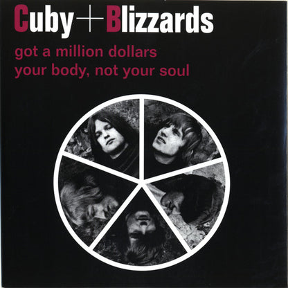 Cuby + Blizzards : Got A Million Dollars / Your Body, Not Your Soul (7", Single, Ltd, RE, Whi)