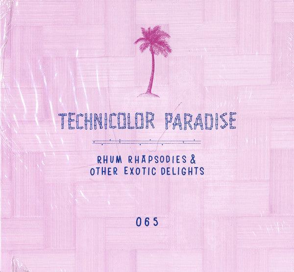 Various : Technicolor Paradise: Rhum Rhapsodies & Other Exotic Delights (3xCD, Comp + Box)