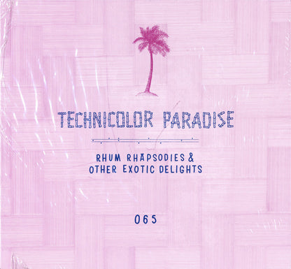 Various : Technicolor Paradise: Rhum Rhapsodies & Other Exotic Delights (3xCD, Comp + Box)