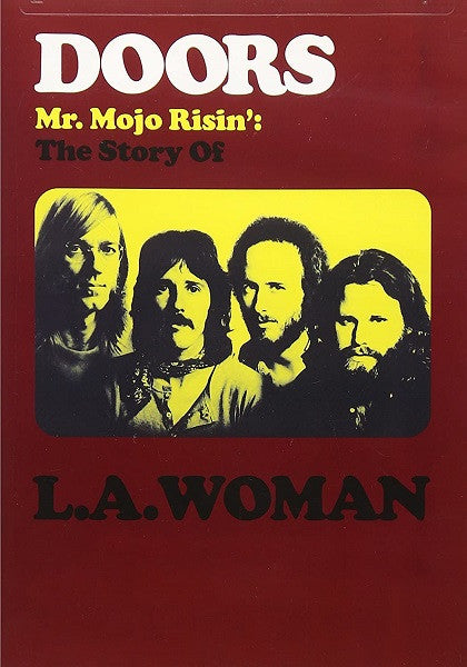 The Doors : Mr. Mojo Risin': The Story Of L.A. Woman (DVD-V, NTSC, All)