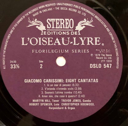 Giacomo Carissimi - Martyn Hill, Trevor Jones (4), Robert Spencer (2), Christopher Hogwood : Eight Cantatas (LP, Album)