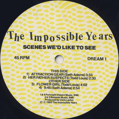 The Impossible Years : Scenes We'd Like To See (12")