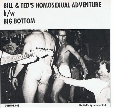 Pansy Division : Bill & Ted's Homosexual Adventure (7")