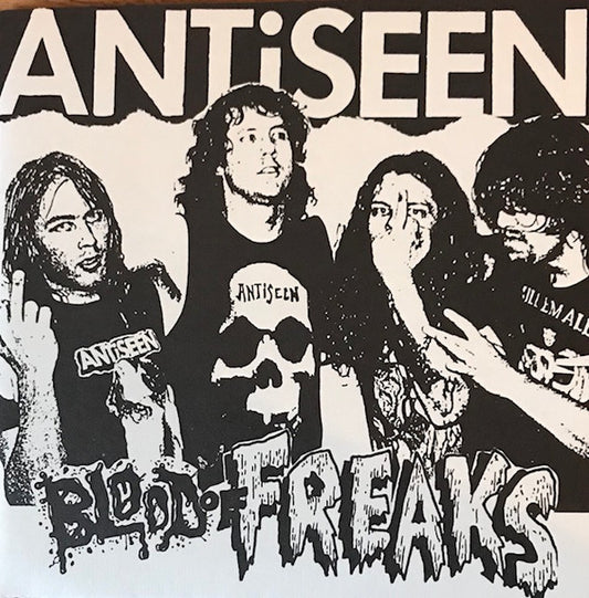 Antiseen : Blood Of Freaks (7")