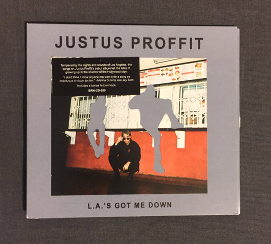 Justus Proffit : L.A.'s Got Me Down (CD, Album)