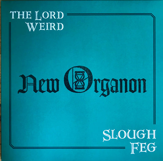 The Lord Weird Slough Feg : New Organon (LP, Album)