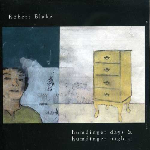 Robert Sarazin Blake : Humdinger Days & Humdinger Nights (CD)