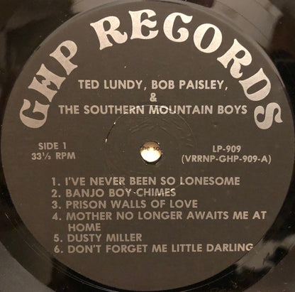 Ted Lundy, Bob Paisley & The Southern Mountain Boys : Ted Lundy, Bob Paisley & The Southern Mountain Boys (LP, Album, RE)