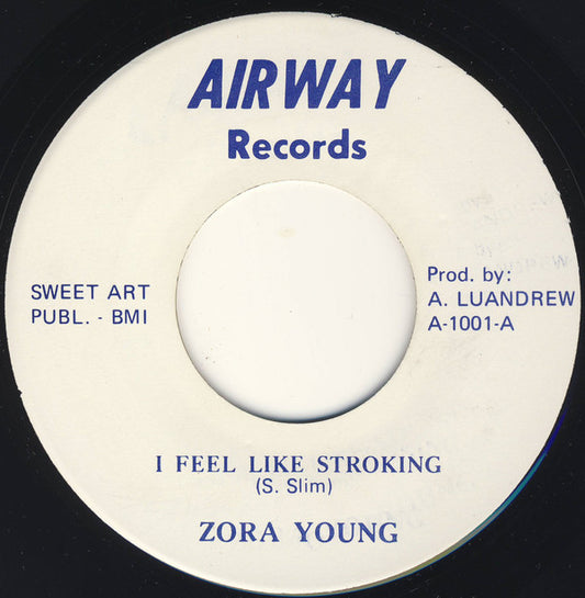 Zora Young : I Feel Like Stroking / Bus Station Blues (7", Single)