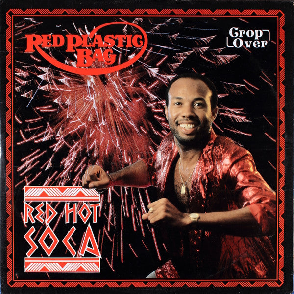 Red Plastic Bag : Red Hot Soca (LP, Album)