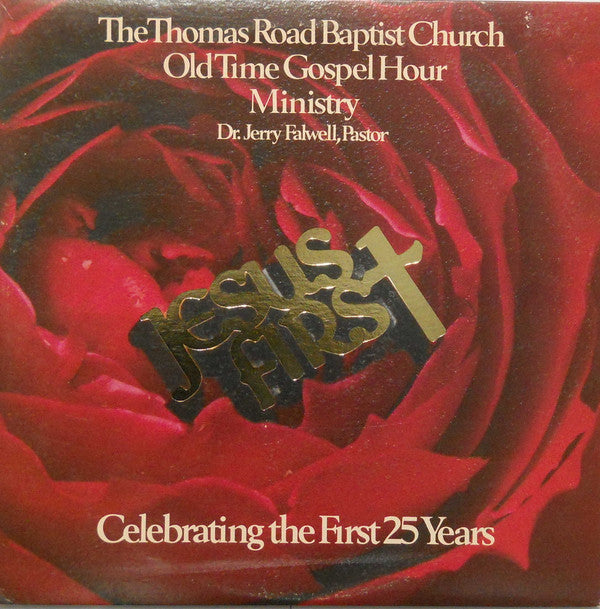The Thomas Road Baptist Church Old Time Gospel Hour Ministry : Jesus First (2xLP)