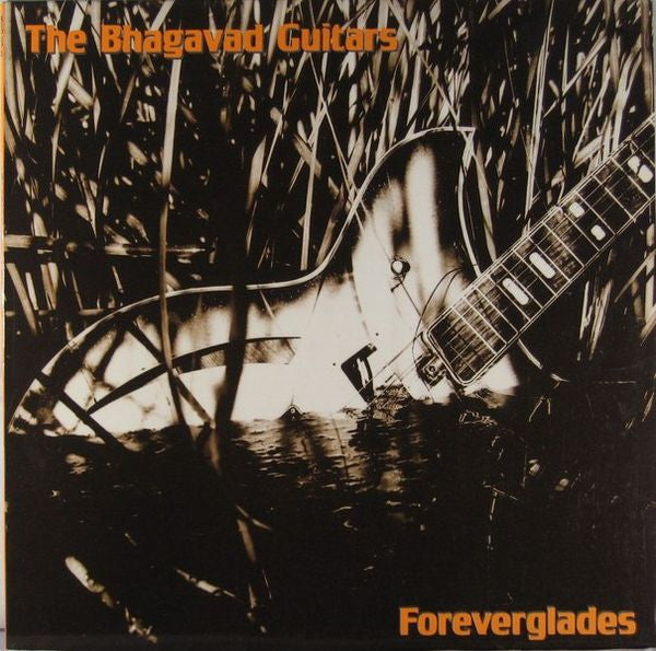 Bhagavad Guitars : Foreverglades (12", EP)