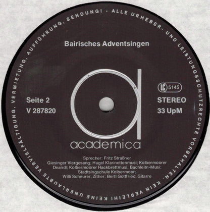 Fritz Strassner, Giesinger Viergesang, Hugel Klarinettenmusi, Kolbermoorer Deandl, Kolbermoorer Hackbrettmusi, Bachleitn-Musi, Stadtsingschule Kolbermoor : Bairisches Adventsingen (LP, Album)