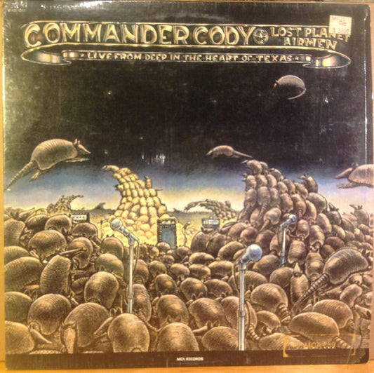 Commander Cody And His Lost Planet Airmen : Live From Deep In The Heart Of Texas (LP, Album, RE, Ter)