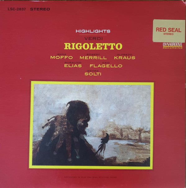 Giuseppe Verdi • Anna Moffo, Robert Merrill, Alfredo Kraus, Rosalind Elias, Ezio Flagello, Georg Solti, RCA Italiana Opera Orchestra And RCA Italiana Opera Chorus : Rigoletto (Highlights) (LP, RE)