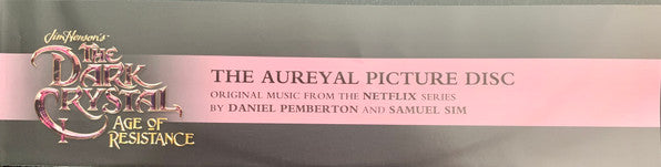 Daniel Pemberton And Samuel Sim : The Dark Crystal: Age Of Resistance - The Aureyal (LP, RSD, Comp, Ltd, Pic)