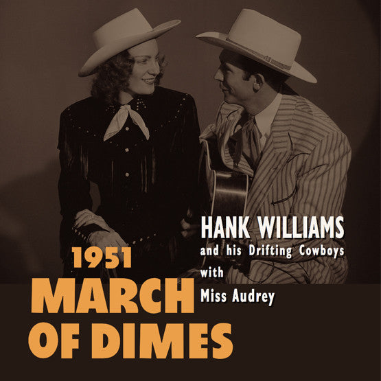 Hank Williams With His Drifting Cowboys With Audrey Williams (2) : 1951 March Of Dimes (10", EP, RSD, Ltd, Red)