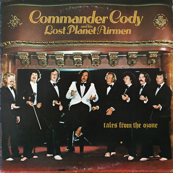 Commander Cody And His Lost Planet Airmen : Tales From The Ozone (LP, Album, Pit)