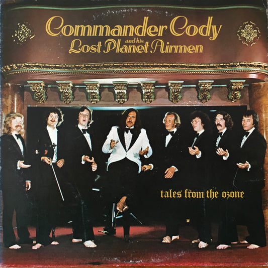 Commander Cody And His Lost Planet Airmen : Tales From The Ozone (LP, Album, Pit)
