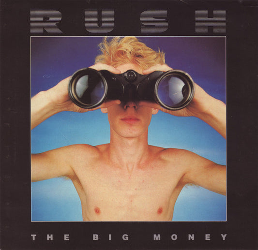 Rush : The Big Money (7", Single, 016)