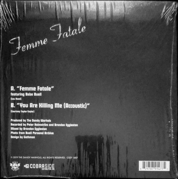 The Dandy Warhols And Bebe Buell : Femme Fatale (7", RSD, Single, Whi)