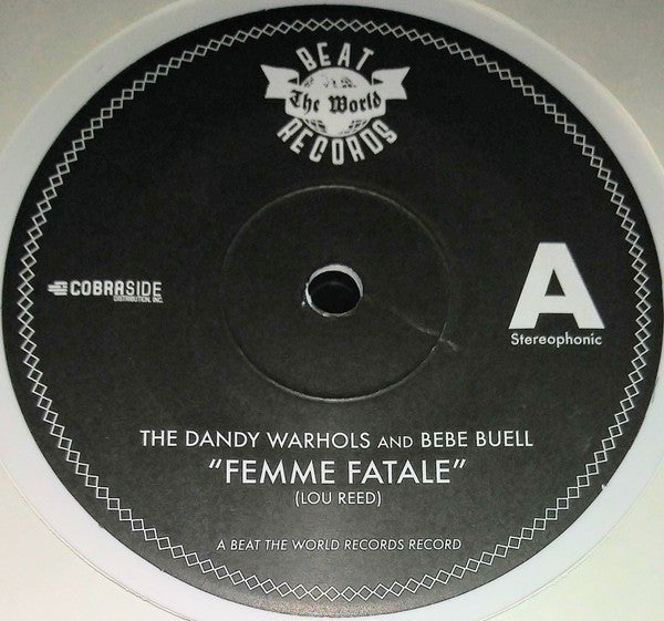 The Dandy Warhols And Bebe Buell : Femme Fatale (7", RSD, Single, Whi)