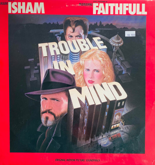 Mark Isham / Marianne Faithfull : Trouble In Mind (Original Motion Picture Soundtrack) (LP, Album, Spe)