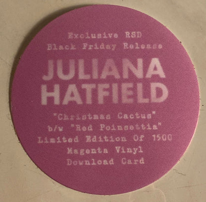 Juliana Hatfield : Christmas Cactus (7", RSD, Ltd, Mag)