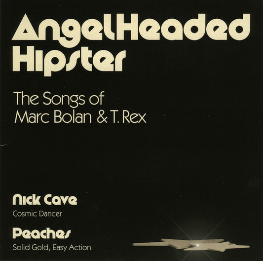 Nick Cave / Peaches : AngelHeaded Hipster (The Songs Of Marc Bolan & T. Rex) (7", RSD)