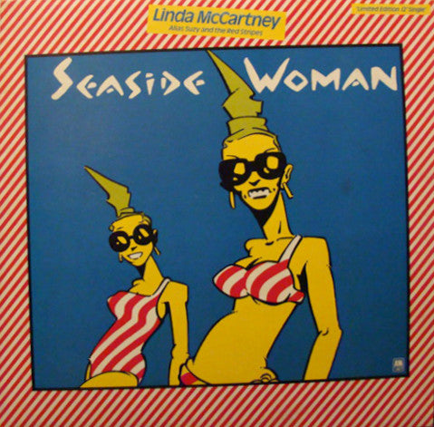 Linda McCartney Alias Suzy And The Red Stripes : Seaside Woman (12", Single, Ltd)