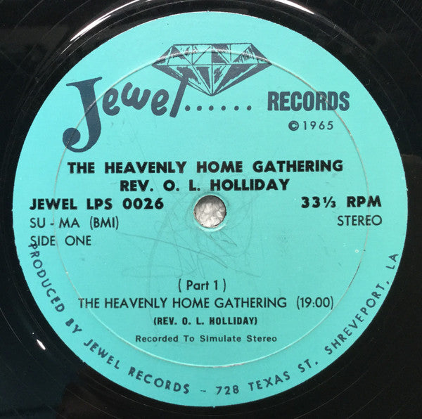 Rev. O.L. Holliday : The Heavenly Home Gathering (LP)