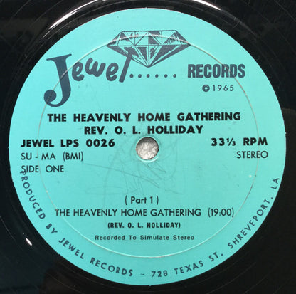 Rev. O.L. Holliday : The Heavenly Home Gathering (LP)