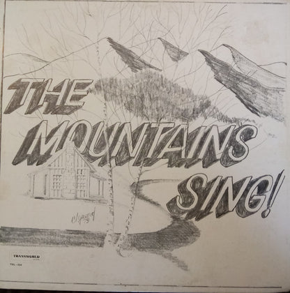 The Belcher Family : The Mountains Sing (LP, Album)