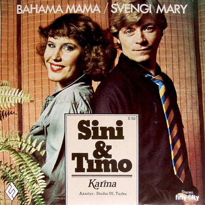 Sini & Timo Ja Karma (17) : Bahama Mama / Svengi Mary (7", Single)