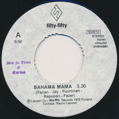 Sini & Timo Ja Karma (17) : Bahama Mama / Svengi Mary (7", Single)